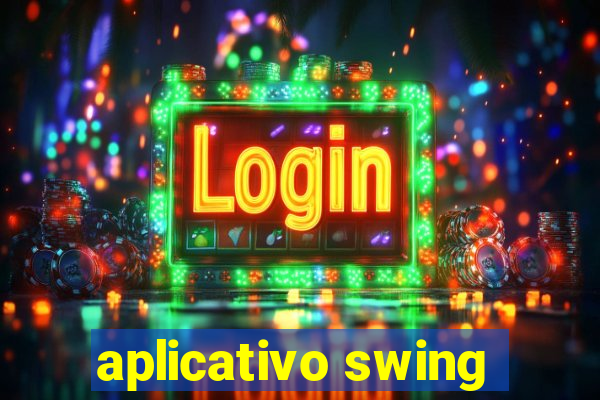 aplicativo swing